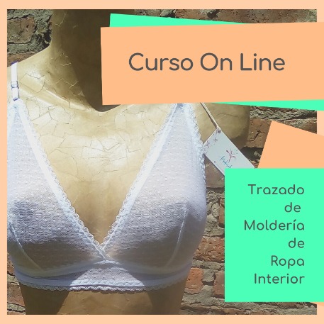 CAPACITACIÓN A DISTANCIA de  TRAZADO de MOLDERÍA de ROPA INTERIOR FEMENINA
